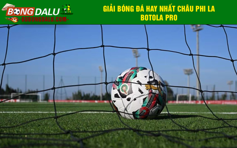 Giải bóng đá hay nhất châu Phi La Botola Pro