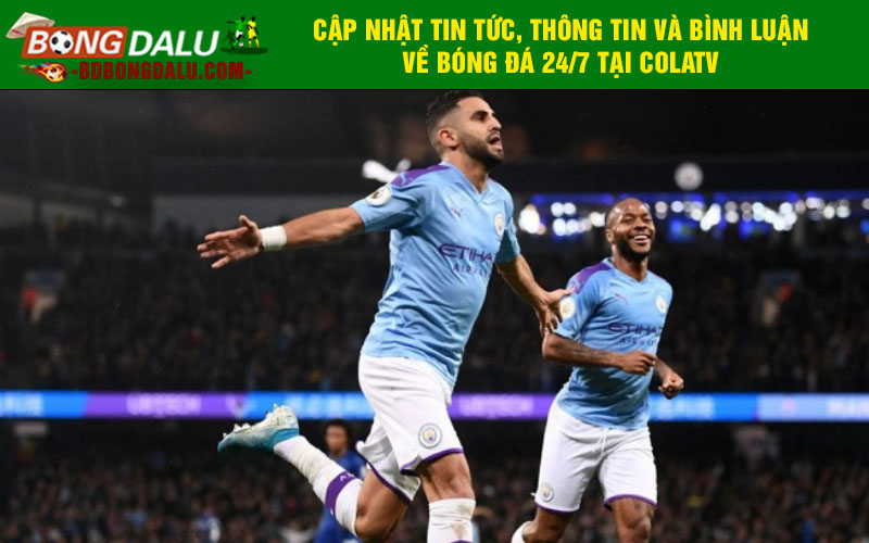 Cập nhật tin tức, thông tin và bình luận về bóng đá 24/7 tại Colatv