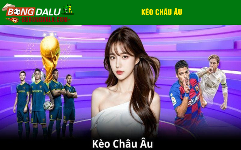 Kèo Châu âu