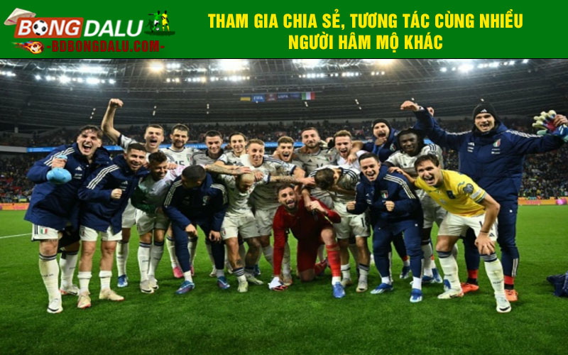 Tham gia chia sẻ, tương tác cùng nhiều người hâm mộ khác