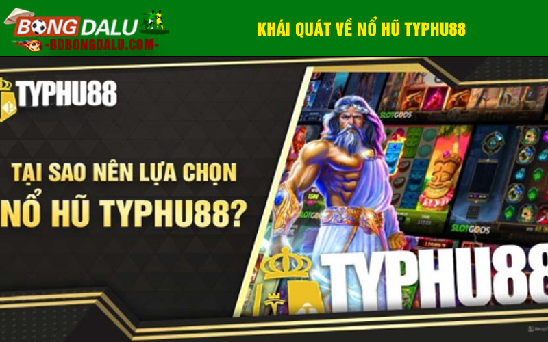 Tại sao nên lựa chọn chơi game Nổ hũ typhu88