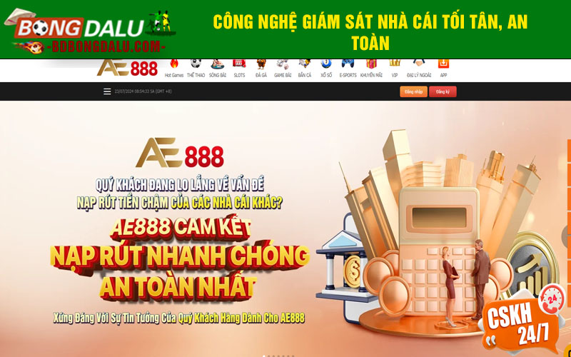 Công nghệ giám sát nhà cái tối tân, an toàn