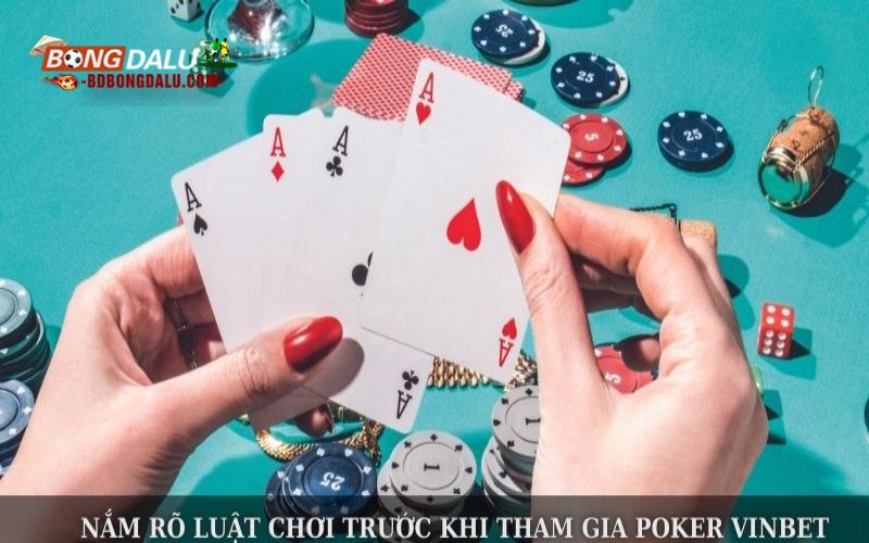Mách bạn chiến thuật chơi Poker Vinbet để luôn giành lợi thế